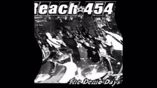 Reach 454-walk away