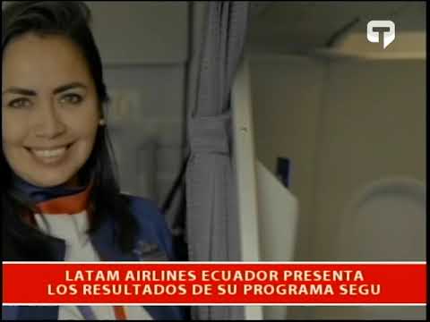 Latam Airlines Ecuador presenta los resultados de su programa Segu
