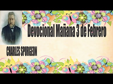 Devocional/Charles Spurgeon/Mañana 3 de Febrero "Hermanos, somos deudores".Romanos 8:12
