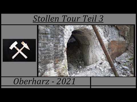 Stollen Tour Teil 3 - Oberharz 2021