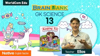 GK Science 13. Keeping Fit  [ Brain Bank GK . Science ] by Native Melanie Teacher