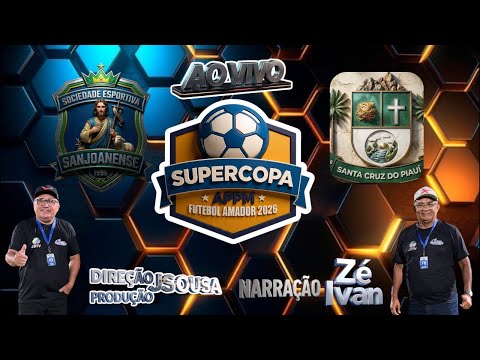 ￼ SUPER COPA APPM EM SÃO JOÃO DA VARJOTA PIAUÍ ESTÁDIO ANTUNIM LIMA 17:00H￼