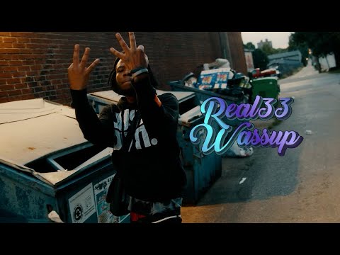 Real33 - WASSUP ( official music video)