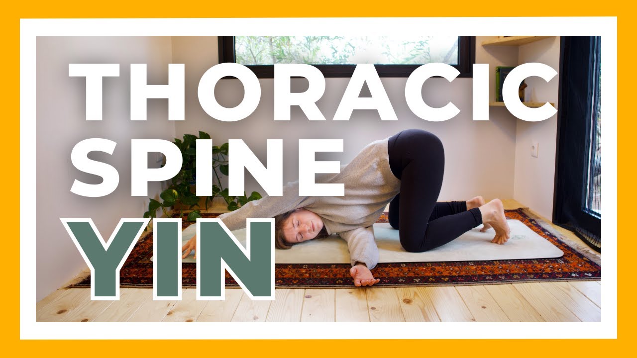 30-min Yin Yoga for Thoracic Spine, Shoulders, & Upper Back — Yin Yoga class, 31 minutes