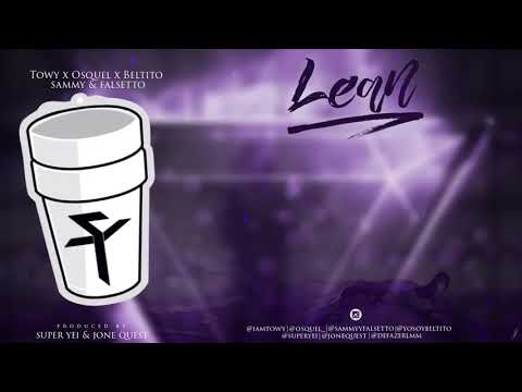 Lean - Towi/Osquel/Beltito/Sammy & Falsetto