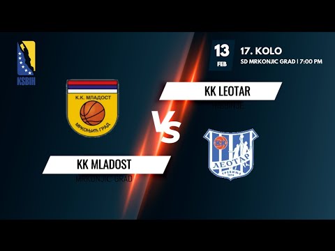 KK Mladost vs KK Leotar - 17.kolo - KSBIH - 2021/2022