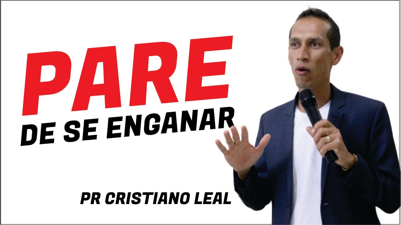 PARE DE SE ENGANAR