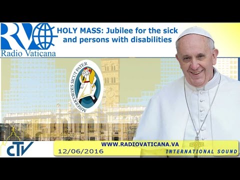 Jubilee for the sick: Mass & Angelus - 2016.06.12