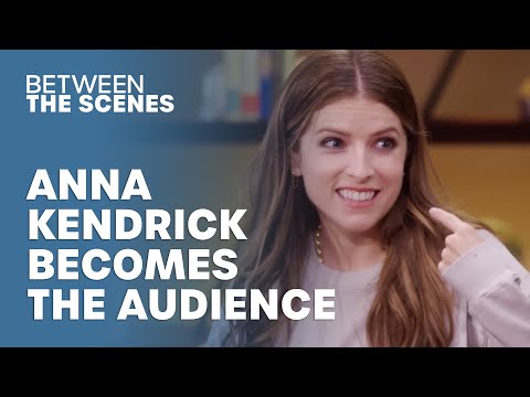 Anna Kendrick Becomes The Audience - Between The Scenes | The Daily Show