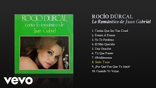 Rocío Dúrcal - Solo Tuya (Cover Audio)