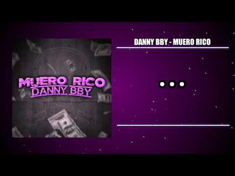 DANNI - MUERO RICO (Video lyric)
