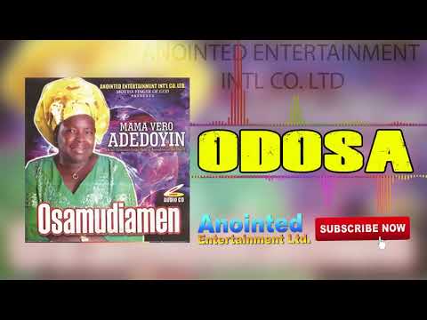 MAMA VERO ADEDOYIN - ODOSA (BENIN GOSPEL MUSIC)