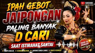 Download lagu IPAH GEBOT JAIPONGAN PALING BANYAK DI CARI//COCOK SAAT ISTIRAHAT mp3