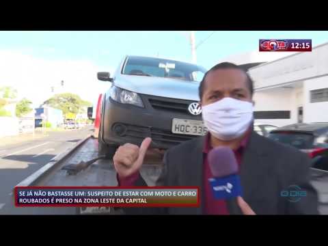 Suspeito de estar com moto e carro roubados eÌ preso na zona leste da capital (21 05 20)