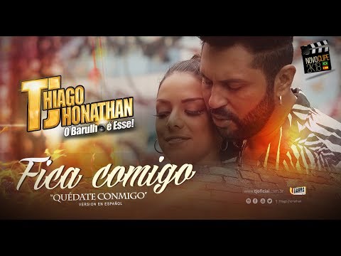 #TJ Thiago Jhonathan - Quédate Conmigo  ( Fica comigo version en español )