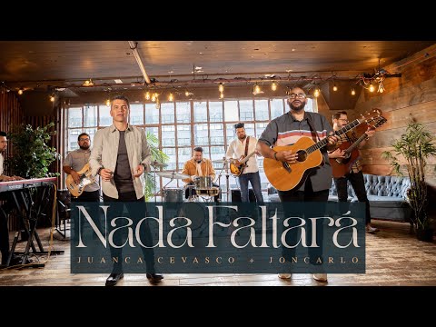 Jon Carlo + @juancacevasco - Nada Faltará (Video Oficial)