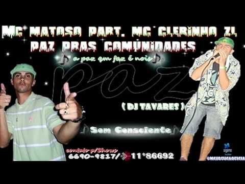 Mc Matoso Part. MC Clebinho ZL - Paz Pras Comunidades ♪♫