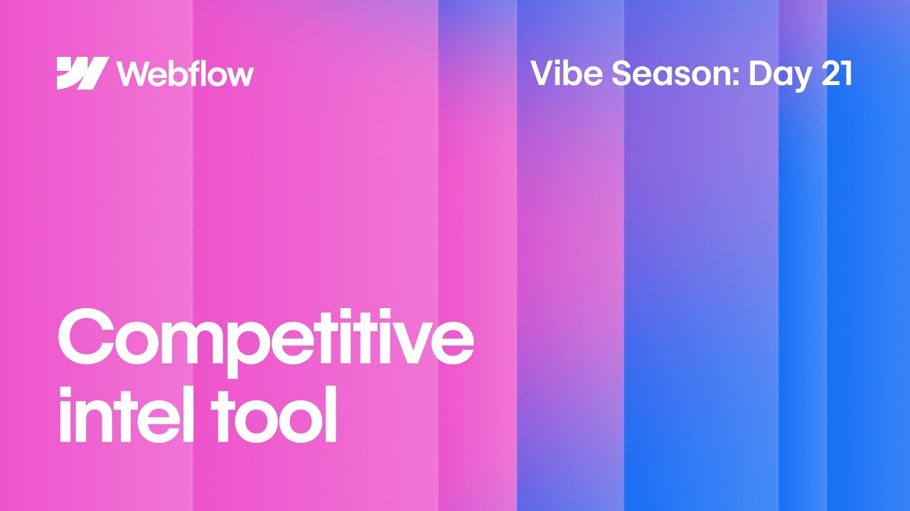Vibe Season Day 21 | A Smarter Way to Analyze Competitor Messaging—Built in Webflow