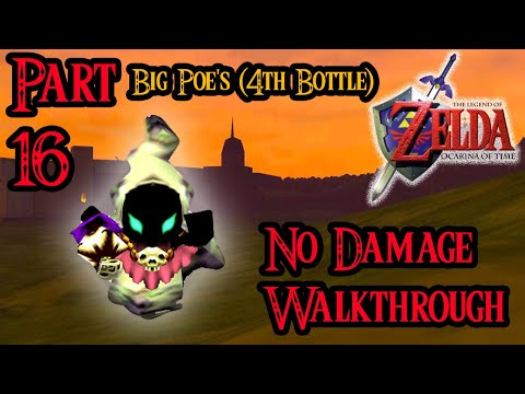 Zelda Ocarina of Time 100% Walkthrough Widescreen HD Part 16 - Big Poe Locations - Empty Bottle