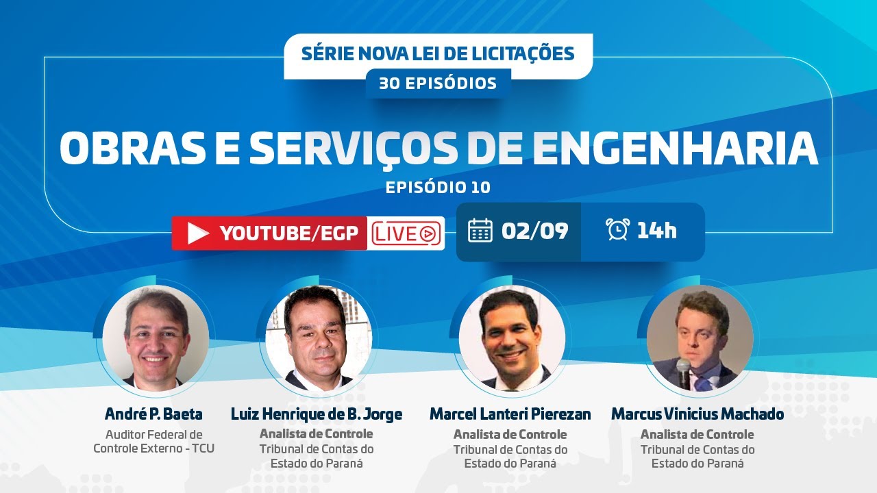 Nova Lei de Licitações | Episódio 10 | Obras e Serviços de Engenharia