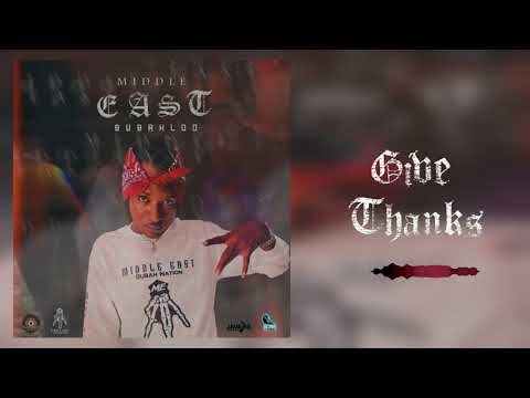 Bubahloo - Give Thanks (Official Audio) | Middle East EP