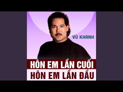 Thể hiện bởi Vũ Khanh
