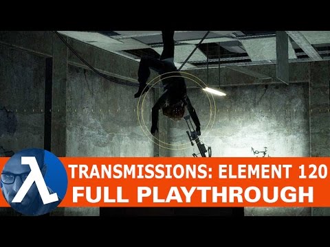 Half-Life 2: Transmissions: Element 120 - In Depth Analysis Playthrough ★NEW Gravity Gun gameplay★