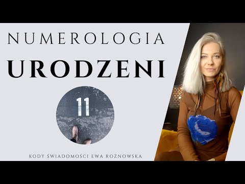 NUMEROLOGIA - URODZENI 11