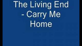 The Living End - Carry Me Home