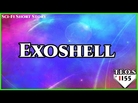 Exoshell by loony123  | Humans are Space Orcs | HFY | TFOS1155