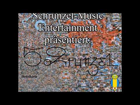 Schrunzel - Intro