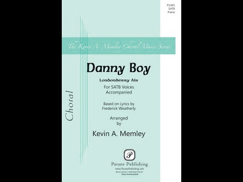 Danny Boy (SATB)—arr. Kevin A. Memley