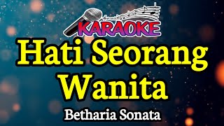 Download lagu Hati Seorang Wanita || Betharia Sonata || Nada wanita mp3