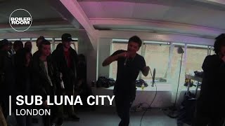 Sub Luna City Boiler Room London Live Show