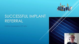 Successful Implant Referral by Dr Kristina Saarepera