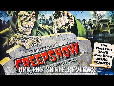 Creepshow Review - Off The Shelf Reviews