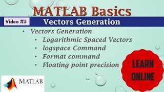 Logarithmic Space  or Logarithmic Vectors Generation - logspace- MATLAB Basics