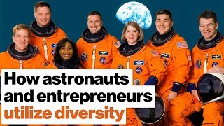 Want stratospheric success? Here’s how astronauts utilize diversity. | Scott Parazynski