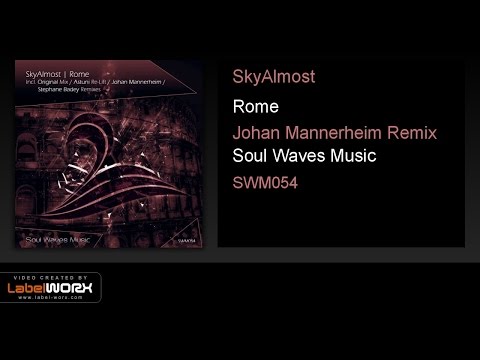 SkyAlmost - Rome (Johan Mannerheim Remix)
