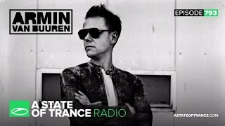 A State of Trance Episode 793 (#ASOT793)