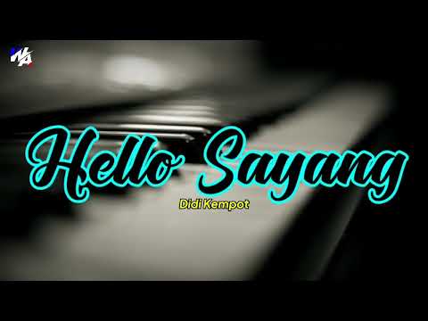 HELLO SAYANG (Didi Kempot) | Lagu Pop Jawa | Karaoke Keyboard Version
