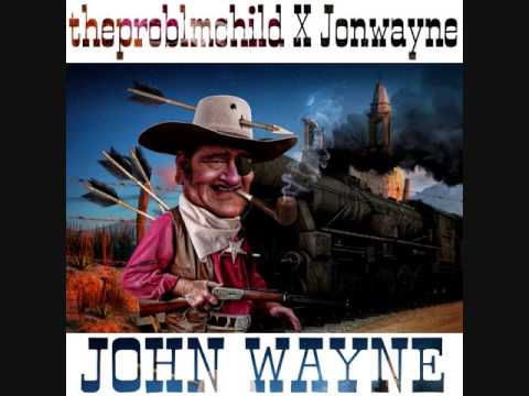 theproblmchild - John Wayne Prod. JonWayne
