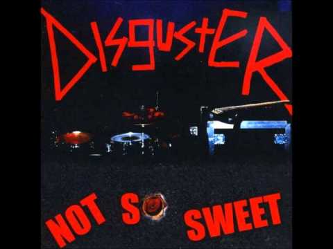 Disguster - Not So Sweet