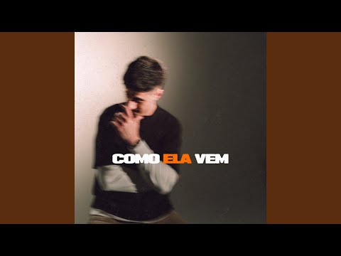 Como Ela Vem