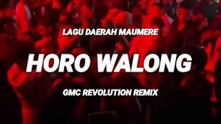 Download lagu HORO WALONG ~ LAGU DAERAH MAUMERE [ GMC REVOLUTION REMIX ] PESTA TIMUR 2025 mp3