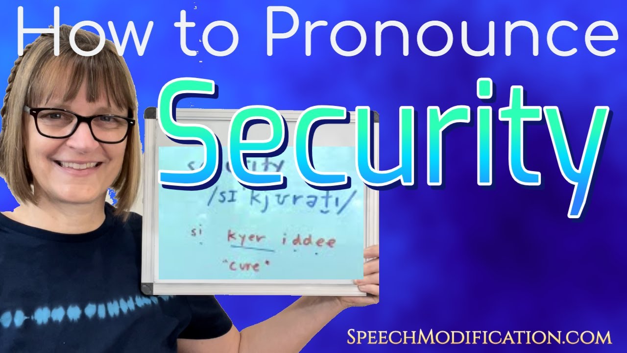 How to Pronounce Security