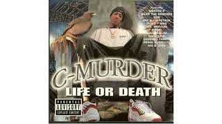 C-Murder - Life or Death - G's &amp; Macks (Ft. Silkk The Shocker &amp; Soulja Slim)