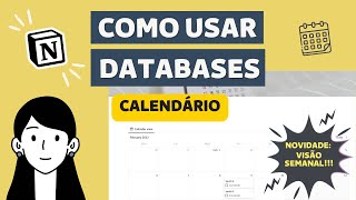  - Como usar database no Notion | Calendários!