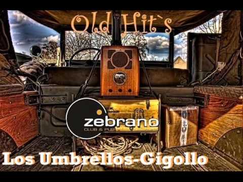 Los Umbrellos-Gigollo