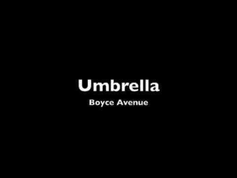 Umbrella - Boyce Avenue *with lyrics*